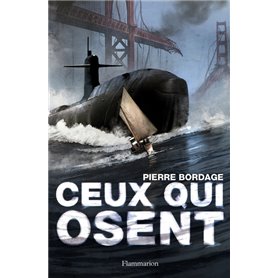 Ceux qui osent