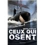 Ceux qui osent