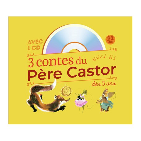 3 contes du Père Castor dès 3 ans