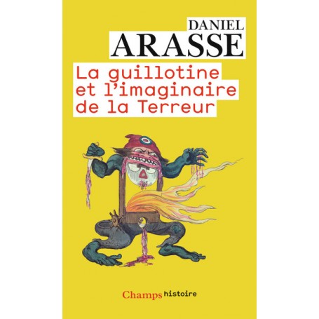 La Guillotine et l'imaginaire de la Terreur