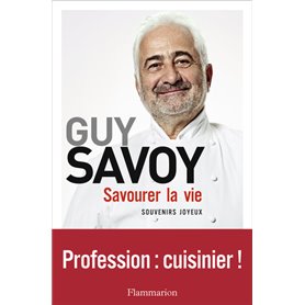 Savourer la vie