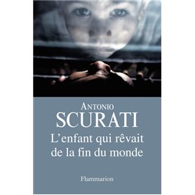 L'enfant qui rêvait de la fin du monde