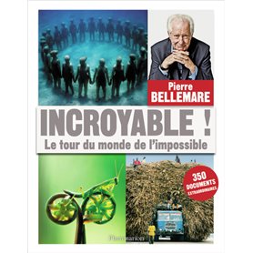 Incroyable !