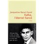 Kafka, l'éternel fiancé