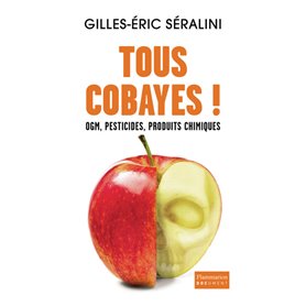 Tous cobayes !