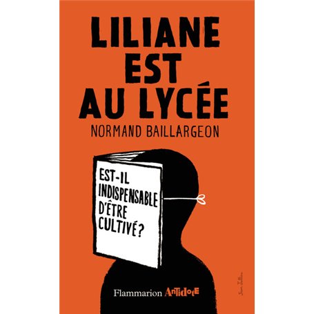 Liliane est au lycée - Est-il indispensable d'être cultivé ?