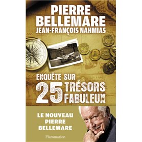 Enquête sur 25 trésors fabuleux