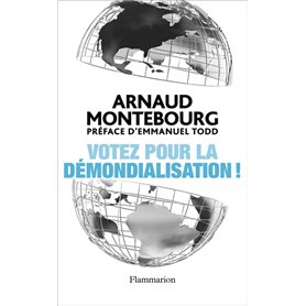 Votez pour la démondialisation !