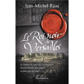 Le Roi noir de Versailles