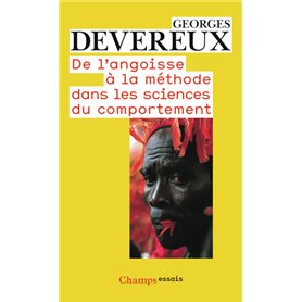 De l'angoisse à la méthode dans les sciences du comportement