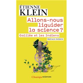 Allons-nous liquider la science ?