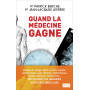 Quand la médecine gagne