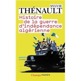 Histoire de la guerre d'indépendance algérienne