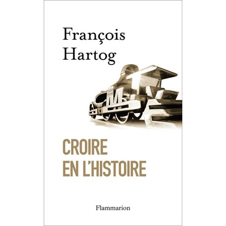 Croire en l'Histoire