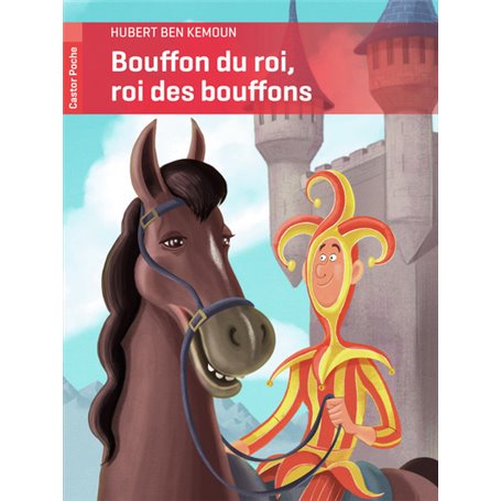 Bouffon du roi, roi des bouffons