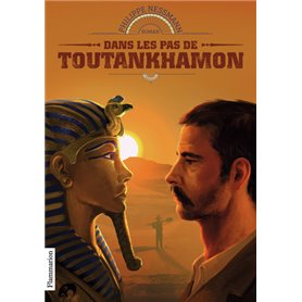 Dans les pas de Toutankhamon