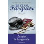 Le Clan Pasquier, 1900-1913