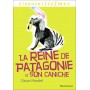 La Reine de Patagonie et son caniche