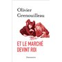 Et le marché devint roi