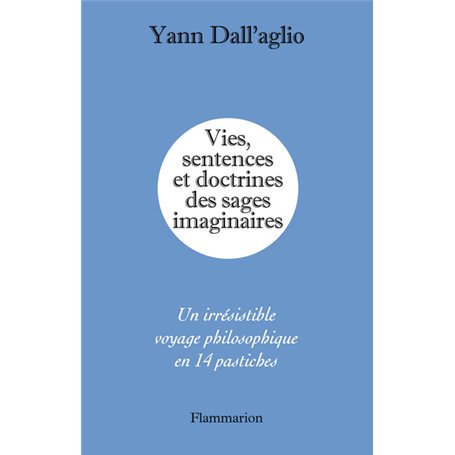 Vies, sentences et doctrines des sages imaginaires