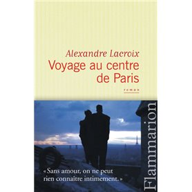 Voyage au centre de Paris