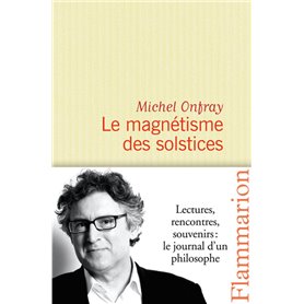 Le Magnétisme des solstices
