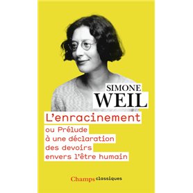 L'Enracinement ou Prélude à une déclaration des devoirs envers l'être humain