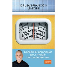 Les Aventures d'un (ex) gros ou presque