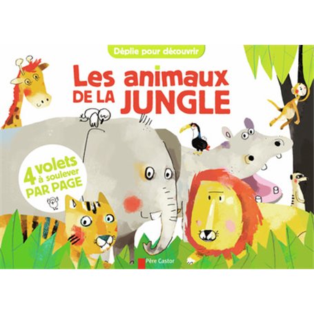 Déplie pour découvrir - Les Animaux de la jungle