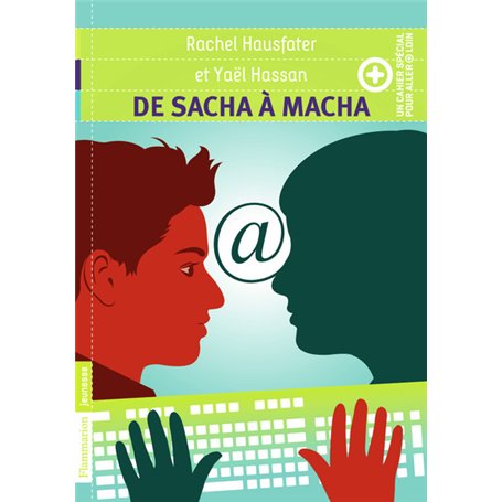 De Sacha à Macha + cahier spécial