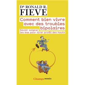 Comment bien vivre avec des troubles bipolaires