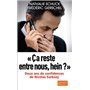 Ça reste entre nous, hein ?