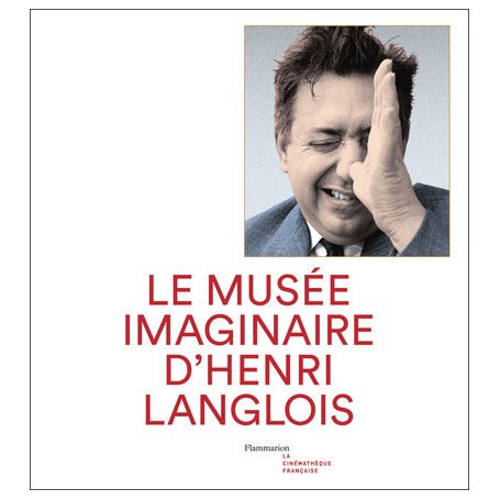 Musée imaginaire d'Henri Langlois