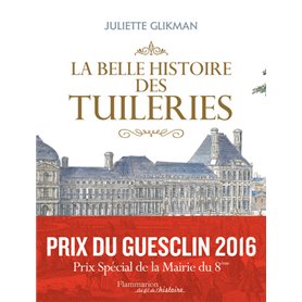 La belle histoire des Tuileries