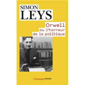 Orwell ou l'horreur de la politique