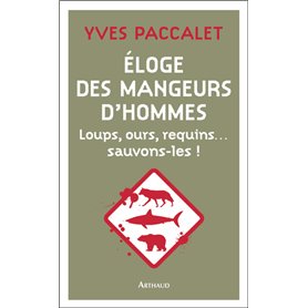 Éloge des mangeurs d'hommes