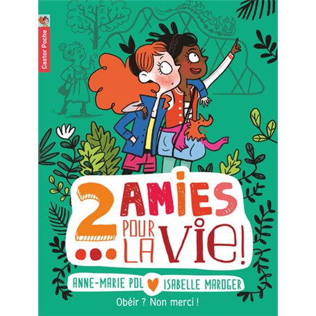 Deux amies pour la vie !