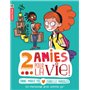 Deux amies pour la vie !