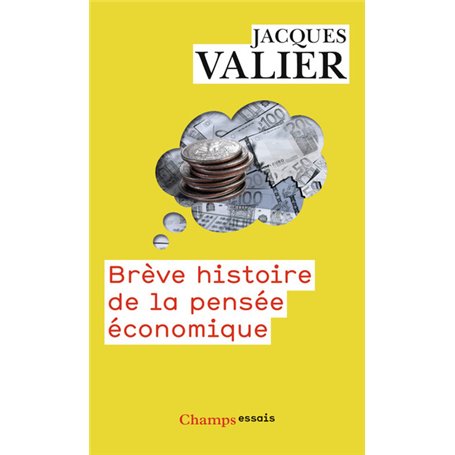 Brève histoire de la pensée économique