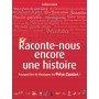 Raconte-nous encore une histoire