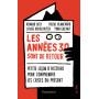 Les années 30 sont de retour