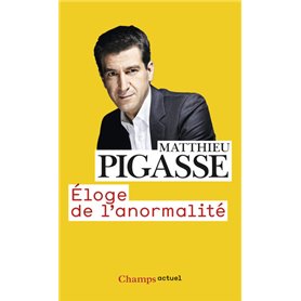 Éloge de l'anormalité