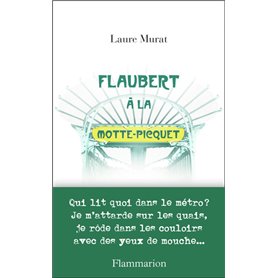 Flaubert à la Motte-Picquet