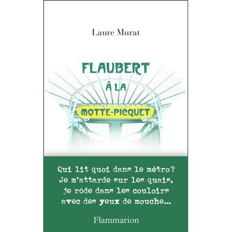 Flaubert à la Motte-Picquet