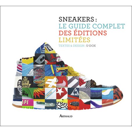 Sneakers : le guide complet des éditions limitées