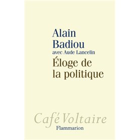 Éloge de la politique