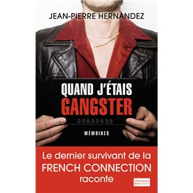 Quand j'étais gangster