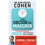 J'ai décidé de maigrir