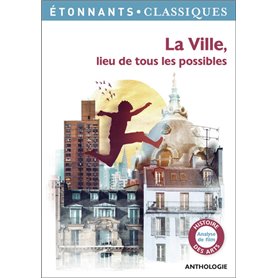 La ville, lieu de tous les possibles