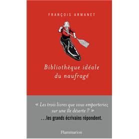 BIBLIOTHEQUE IDEALE DU NAUFRAGE